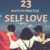 23 Ways to practice Self Love